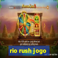 rio rush jogo